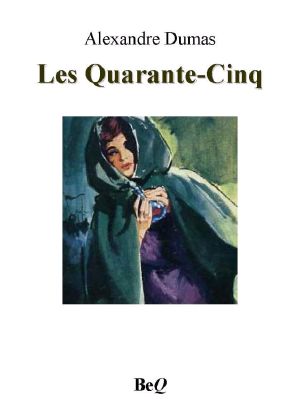 [The Last Valois 03] • Les Quarante-Cinq I